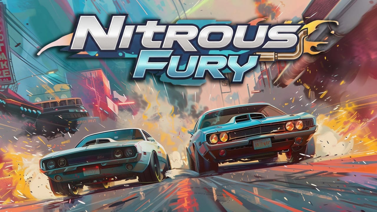 氮气狂飙丨Nitrous Fury-灼光资源宝库