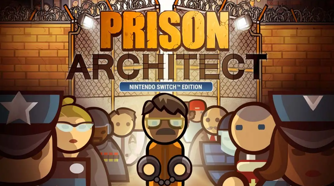 《监狱建筑师 Prison Architect》Switch美版中文NSP下载 – 含1.0.21补丁+6DLC-灼光资源宝库
