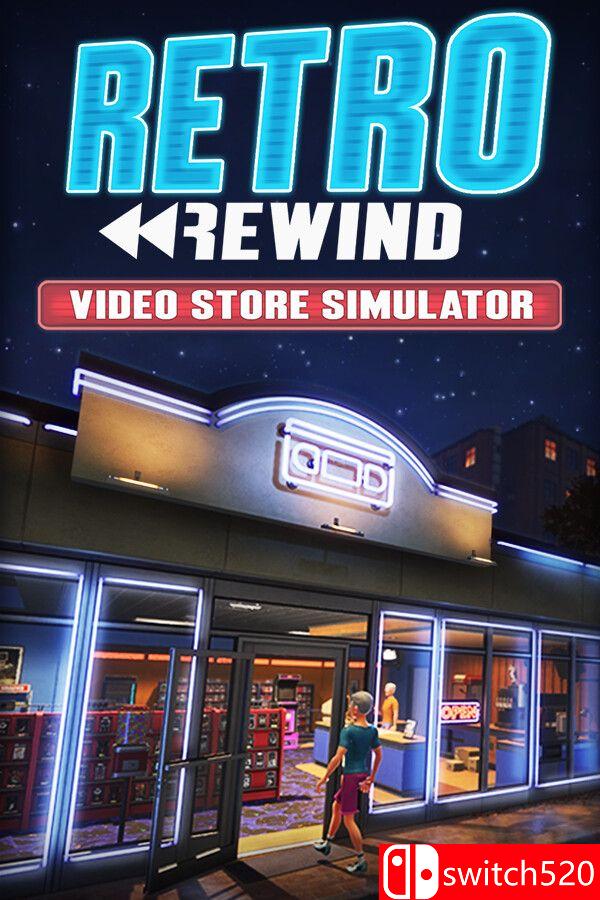 《复古倒带：录像店模拟器（Retro Rewind – Video Store Simulator）》[英文]-灼光资源宝库